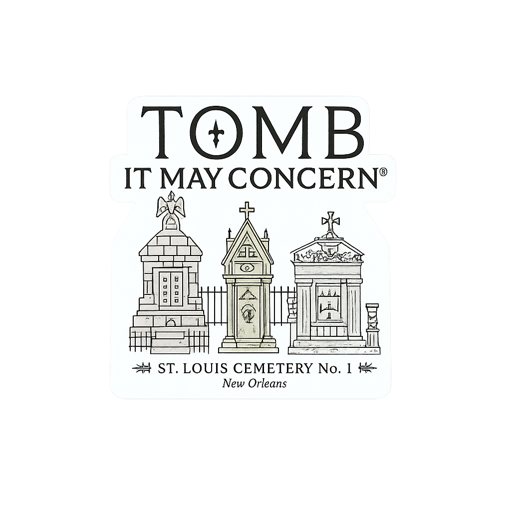 Tomb It May Concern Sticker