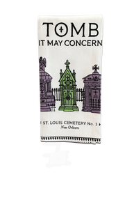 Tomb It May Concern Tea Towel