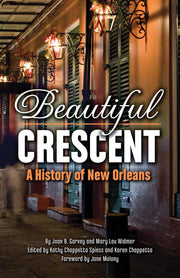 Beautiful Crescent: A History of New Orleans (Ninth Edition)