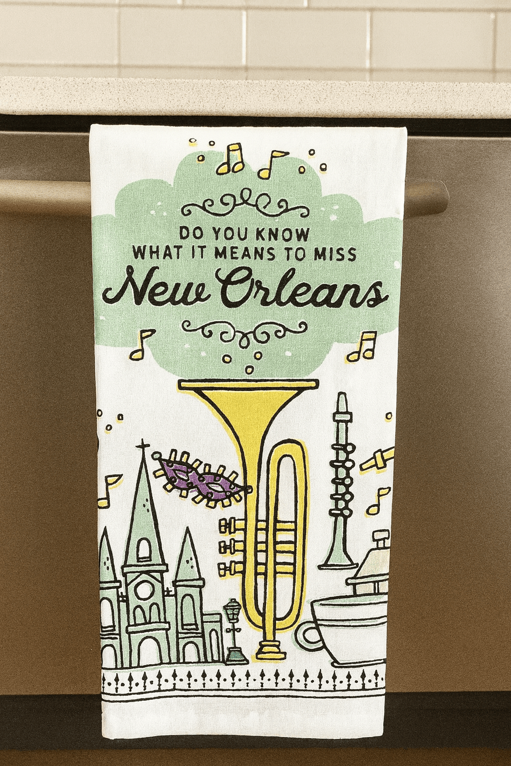Do You Know What It Means to Miss New Orleans Tea Towel