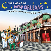 Dreaming of New Orleans: Counting Down Around the Town