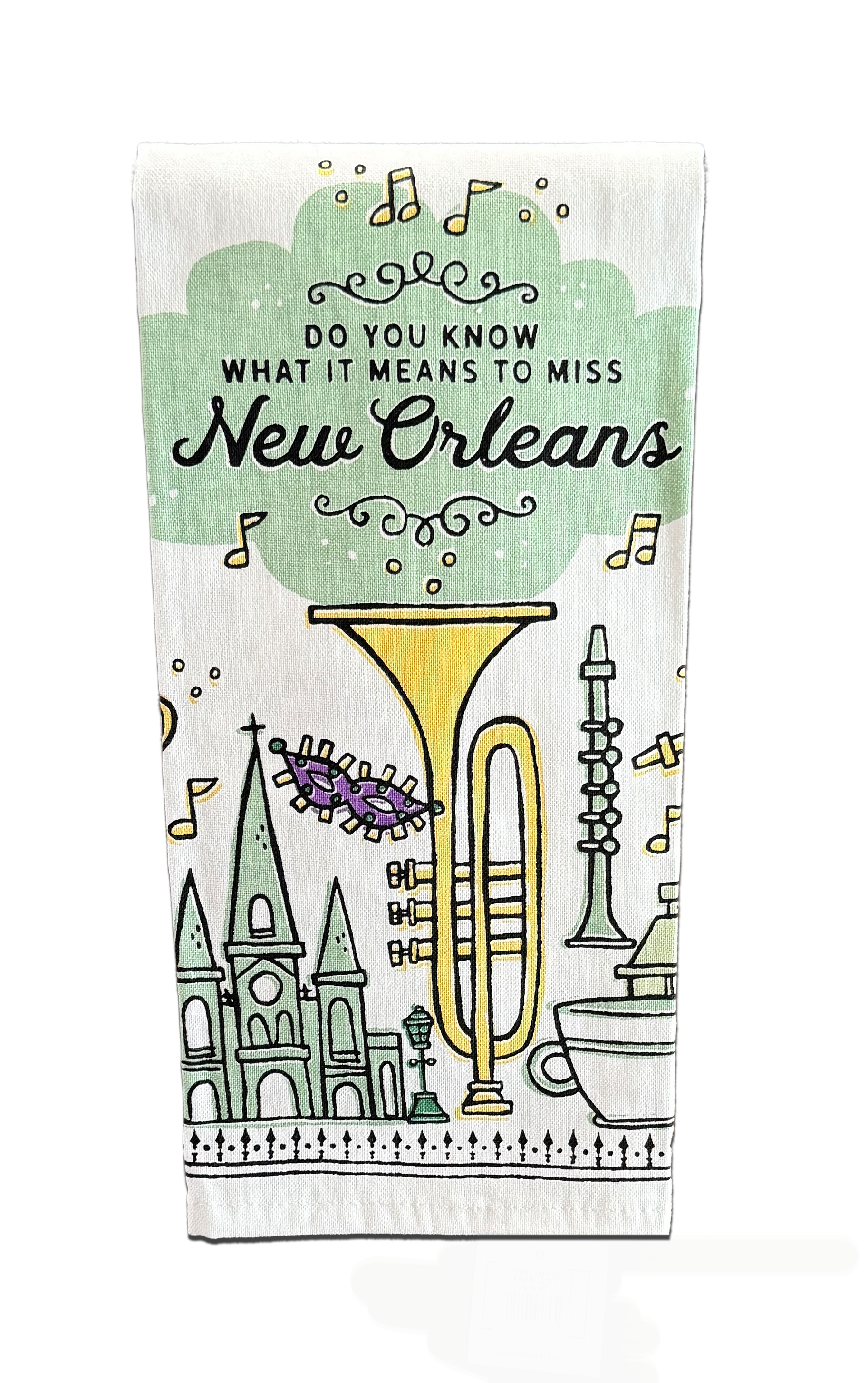 Do You Know What It Means to Miss New Orleans Tea Towel
