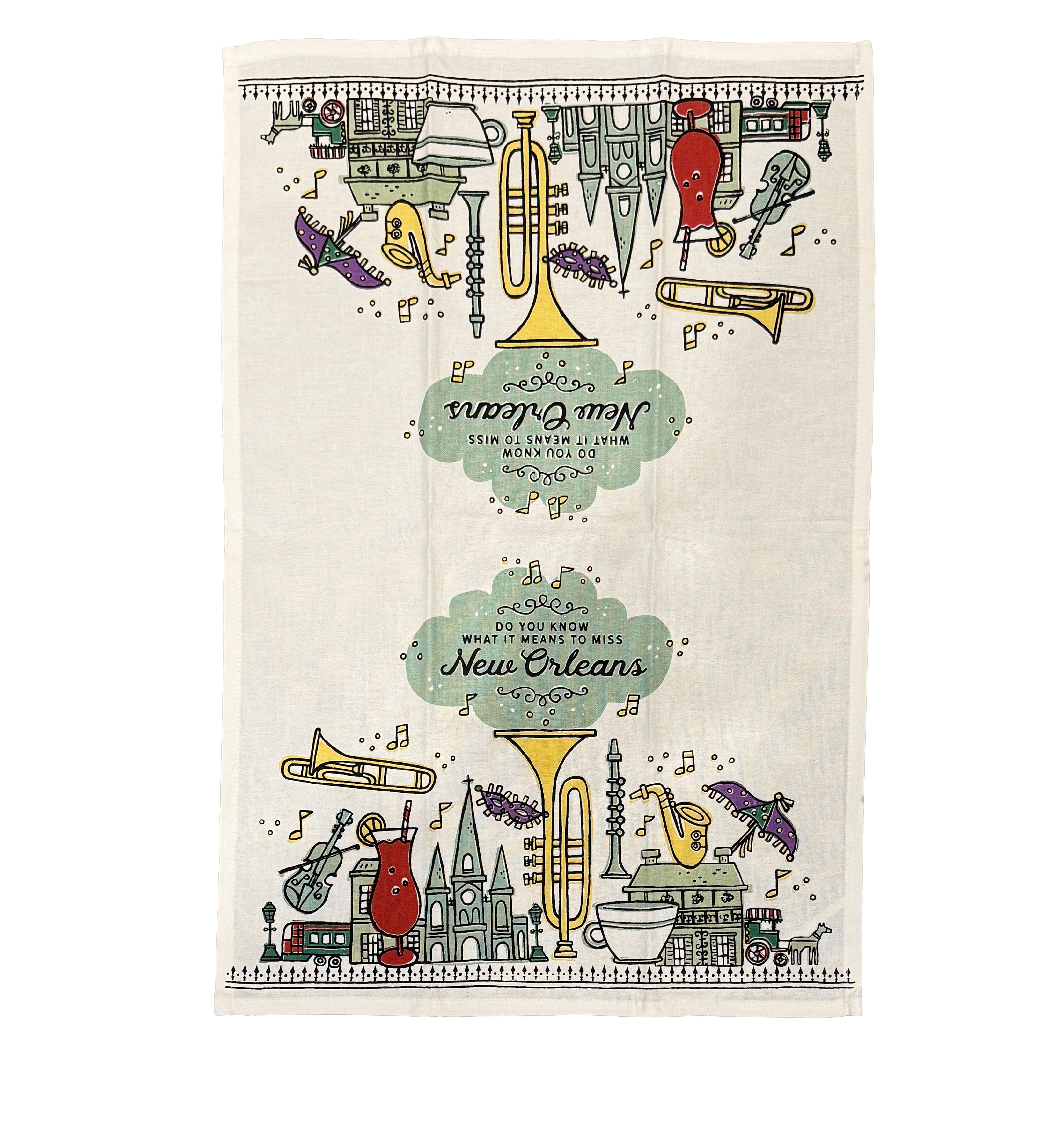 Do You Know What It Means to Miss New Orleans Tea Towel