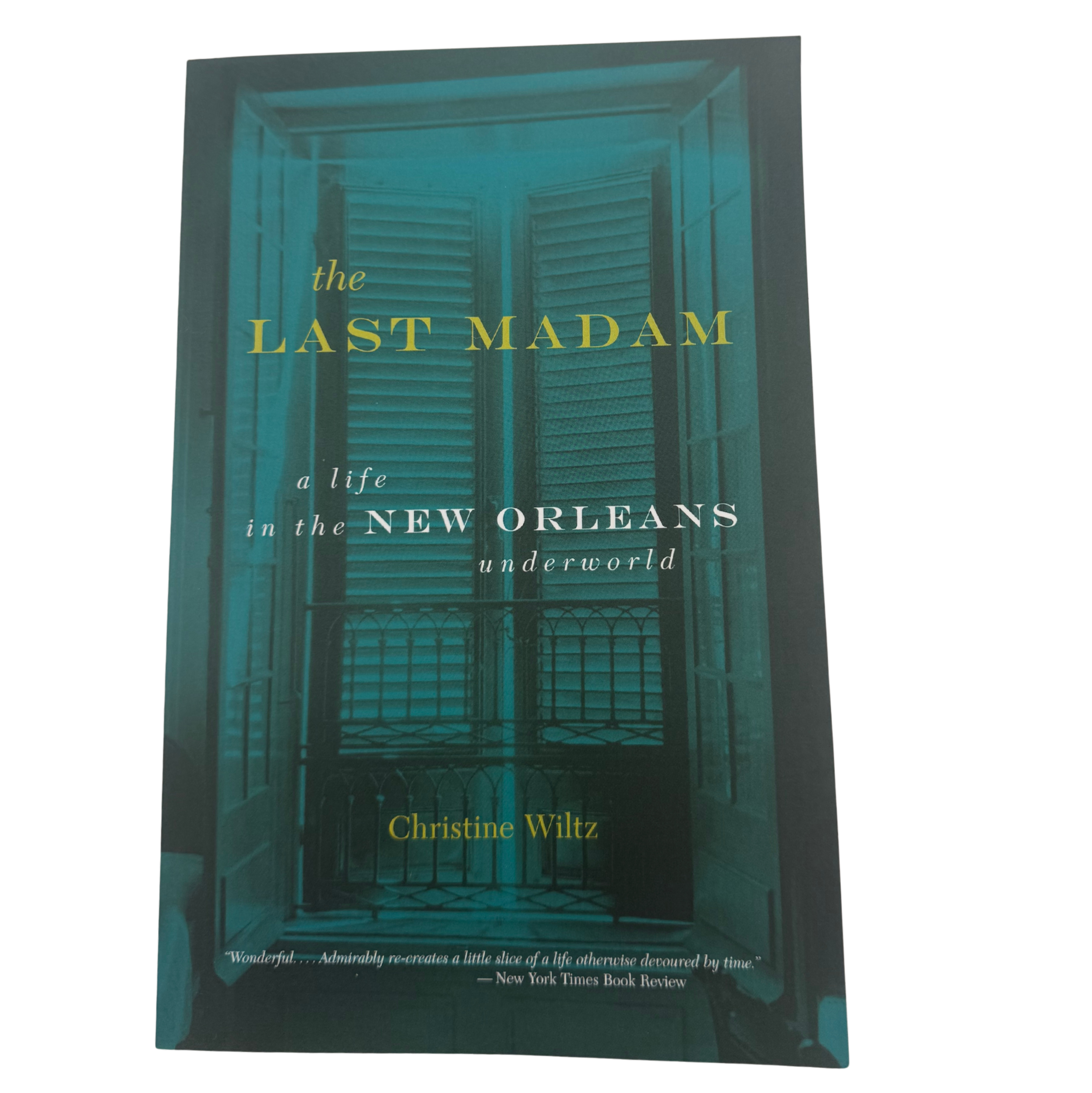 The Last Madam: A Life in the New Orleans Underworld Book/9780142180624