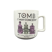 Tomb It May Concern Coffee Mug